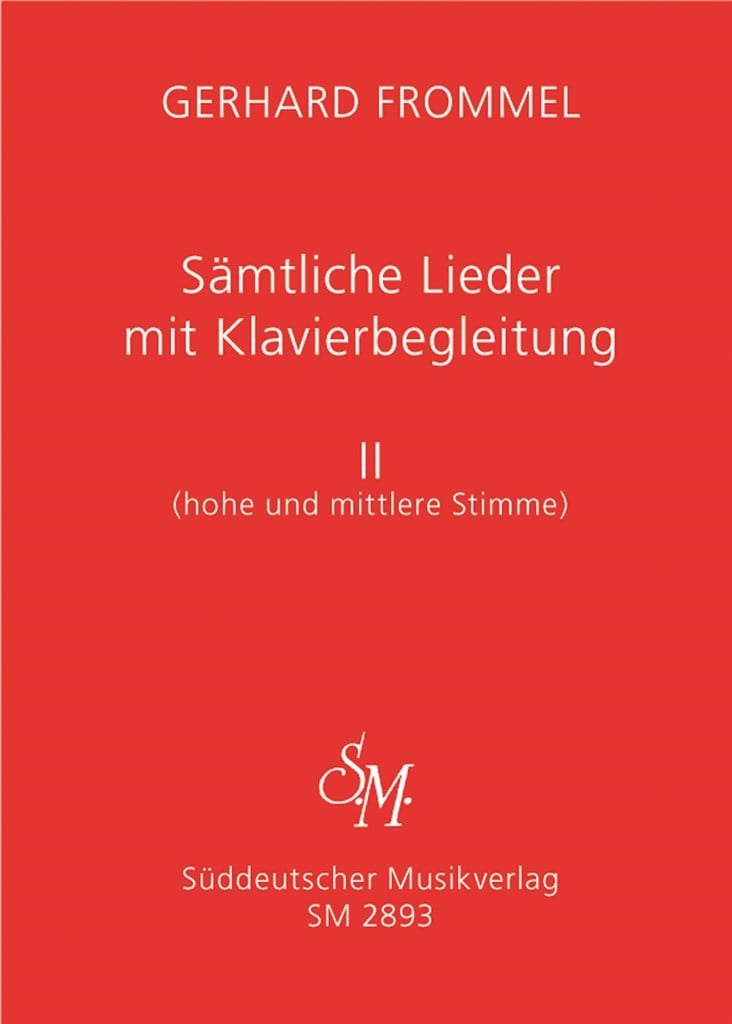 Samtliche Lieder mit Klavierbegleitung, Band II